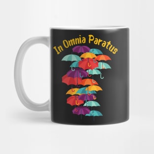 In Omnia Paratus - Umbrellas Mug